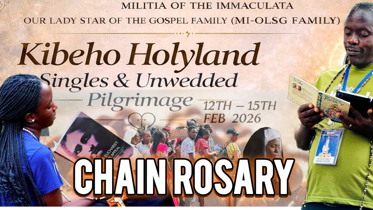 LIVE | CHAIN ROSARY | KIBEHO SINGLES AND UNWEDDED PILGRIMAGE | FEB 2026