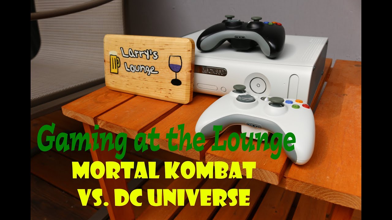 Gaming at the Lounge - Mortal Kombat vs. DC Universe