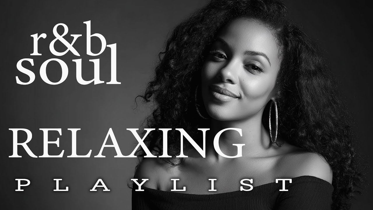 【R&B Soul】Relaxing Chill Playlist – Soulful Vocals & Deep Grooves