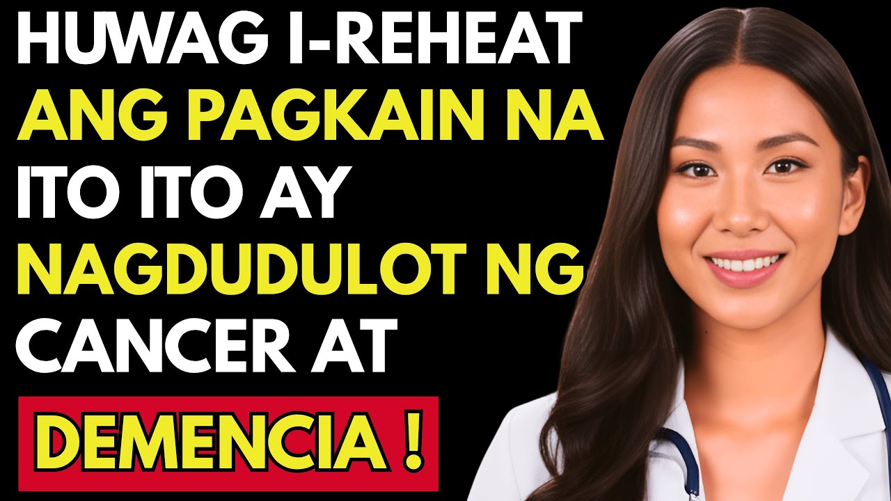 ❗5 Common Foods na TOXIC Pag Ini-REHEAT - Pwedeng Mag-Cause ng CANCER o DEMENCIA!
