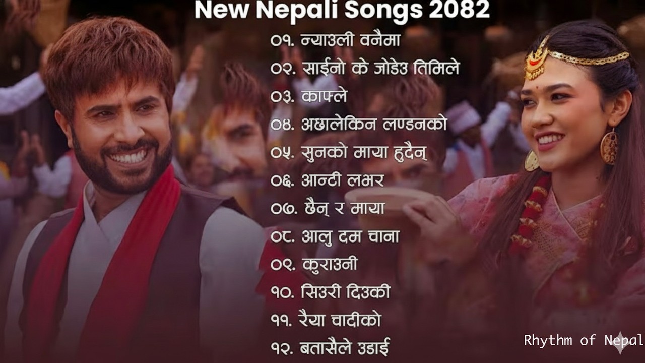 New Nepali Song Collection 2023 | Best Nepali Hits | Rhythm of Nepal