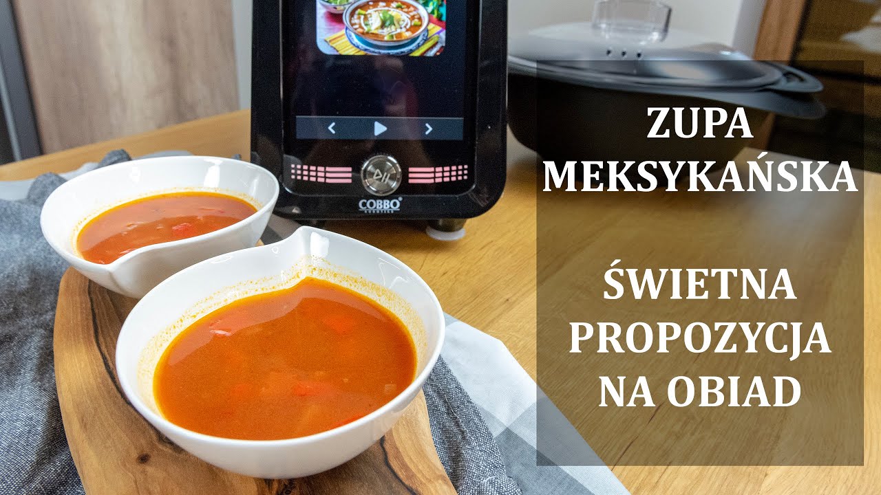 Zupa meksykańska - robot kuchenny Cobbo 7 Smart-i