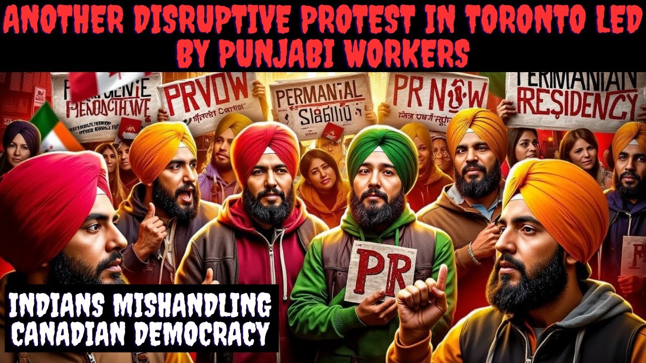 Indians are ruining Canada | Another Disruptive Protest in Toronto Led by Punjabi Workers #canada