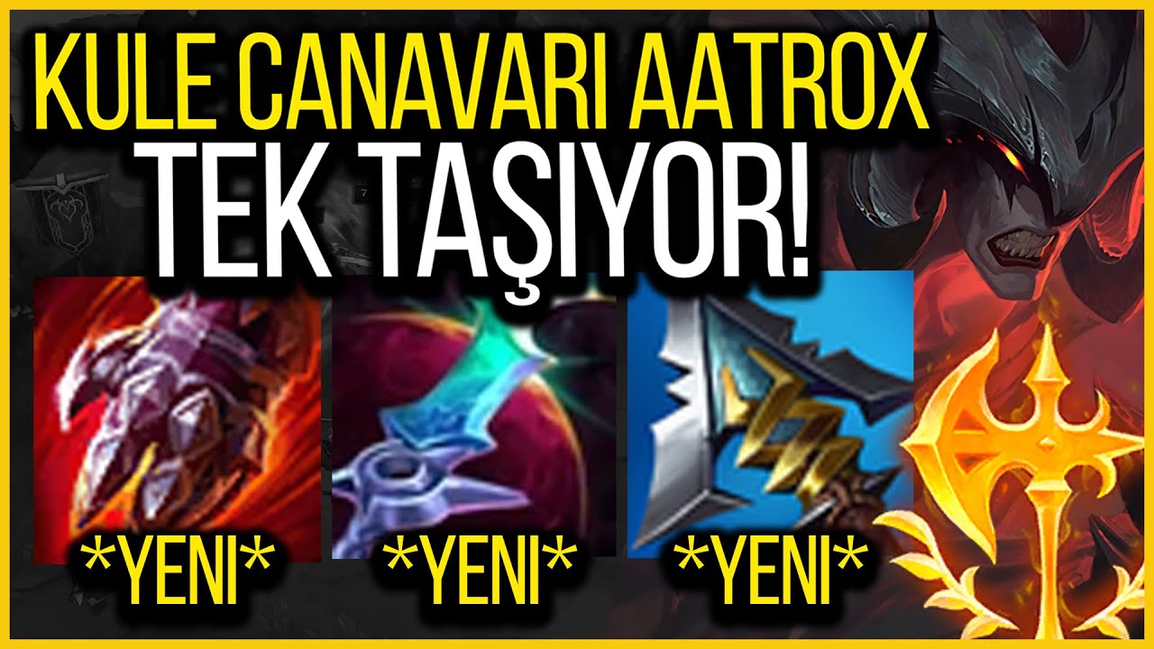 🤙 KULELERİ PERİŞAN EDEN AATROX SORUNSALI 🤙