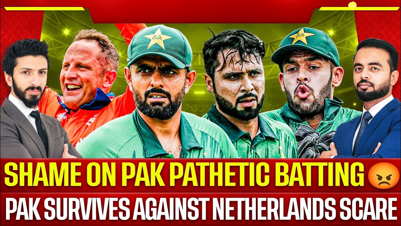 OMG Pak Survive But Netherlands Shock Pak! Clueless Pak Batting & Babar