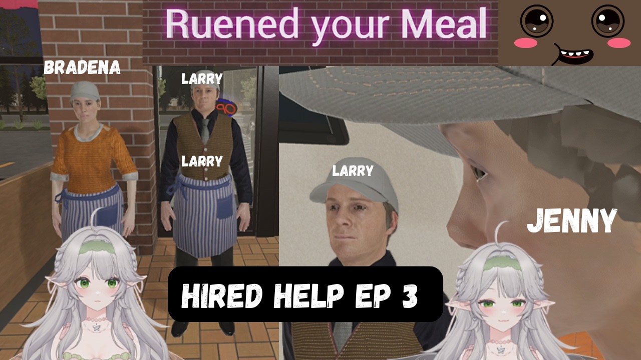 RUENED UR MEAL EP 3 ( I HAVE HELP NOW!!!)