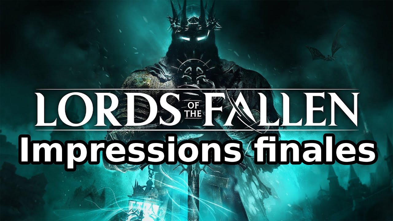 Lords of the Fallen : Présentation et Impressions