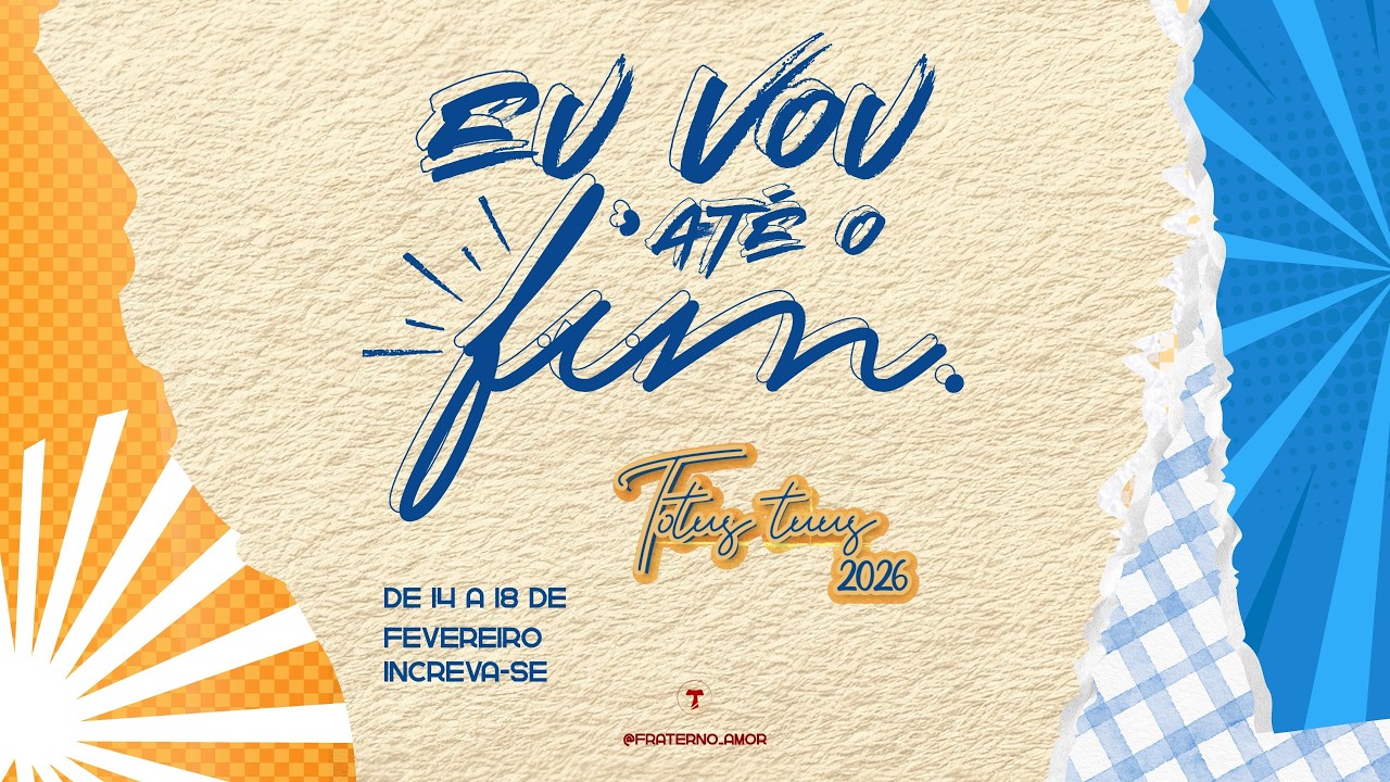 RETIRO DE CARNAVAL TOTUS TUUS | 3º DIA - SEGUNDA-FEIRA - MANHÃ | 16.02.2026