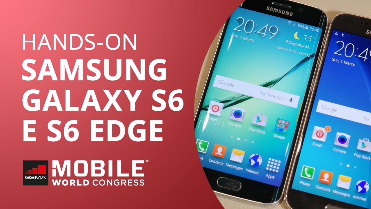 Galaxy S6 e Galaxy S6 Edge [Hands-on | MWC 2015]