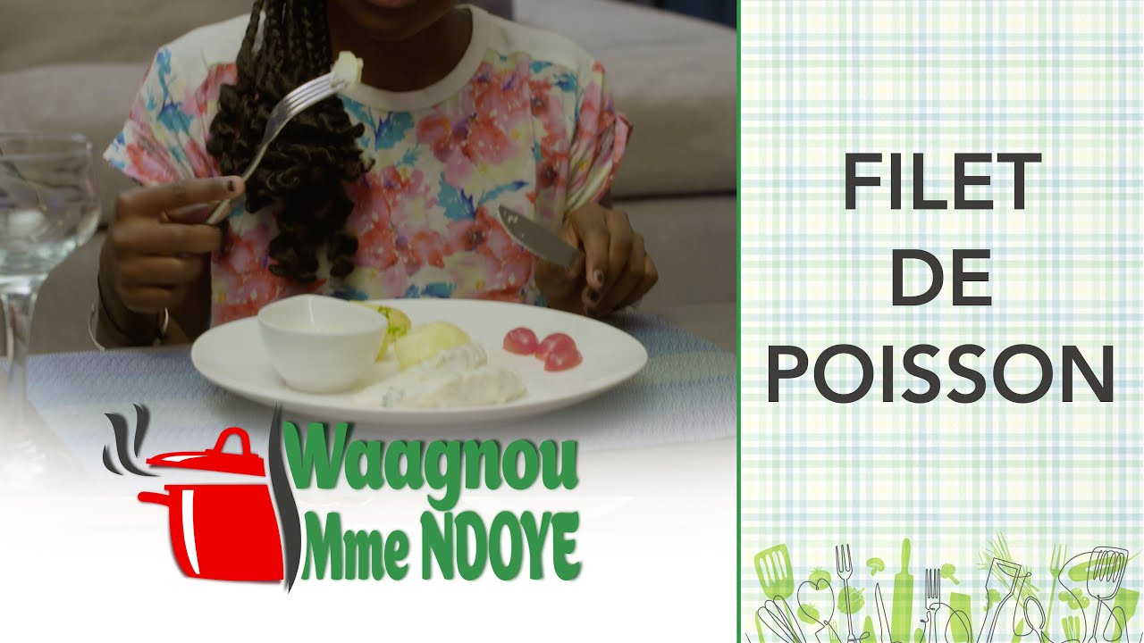 Waniou Mme Ndoye - Filet de poisson