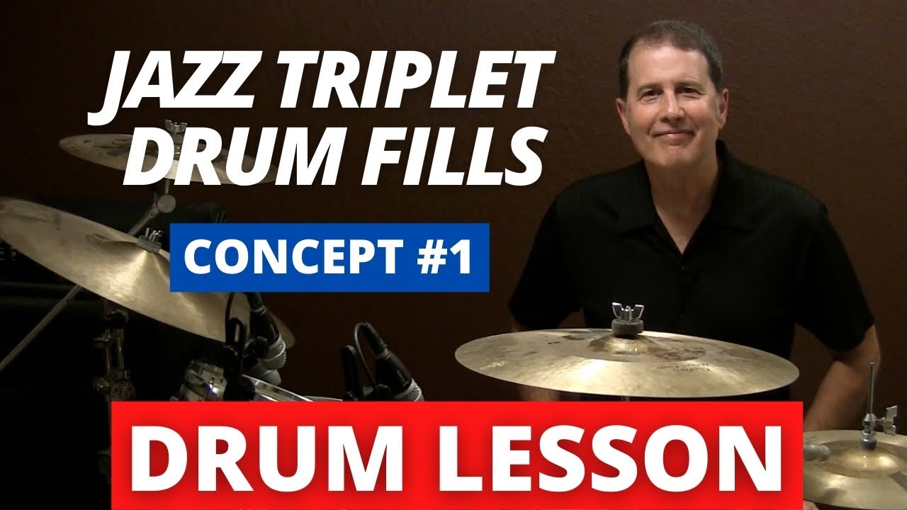 Jazz Triplet Drum Fills - Concept #1 - Jazz Drum Lessons