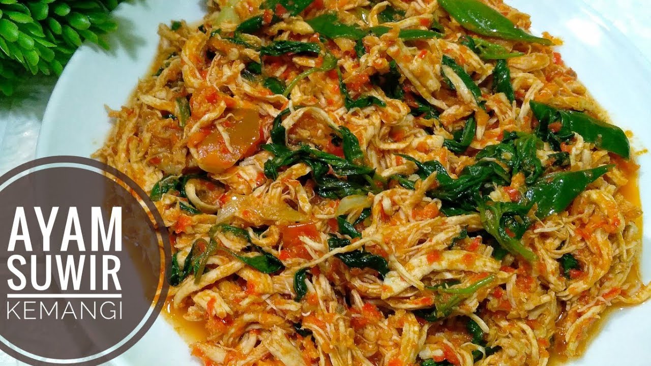 Resep Ayam Suwir Kemangi - Masakan Sederhana Sehari Hari