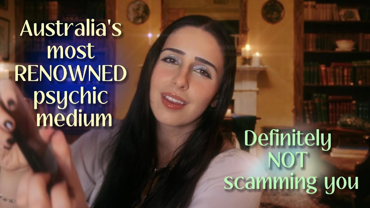 ASMR Psychic medium is scamming you *STRONG AUSTRALIAN ACCENT*