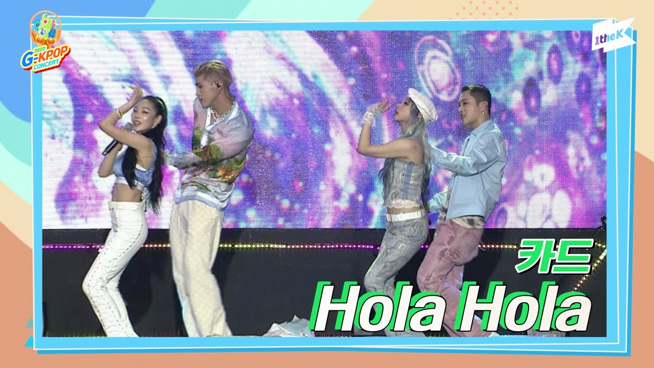 [2022 G-KPOP Concert] KARD (카드) _ Hola Hola