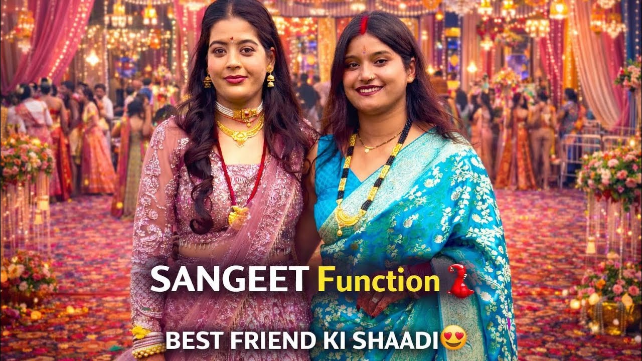 Best Friend Ki Sangeet Party 😍 Wedding Highlights | Himani ❤️ Maan