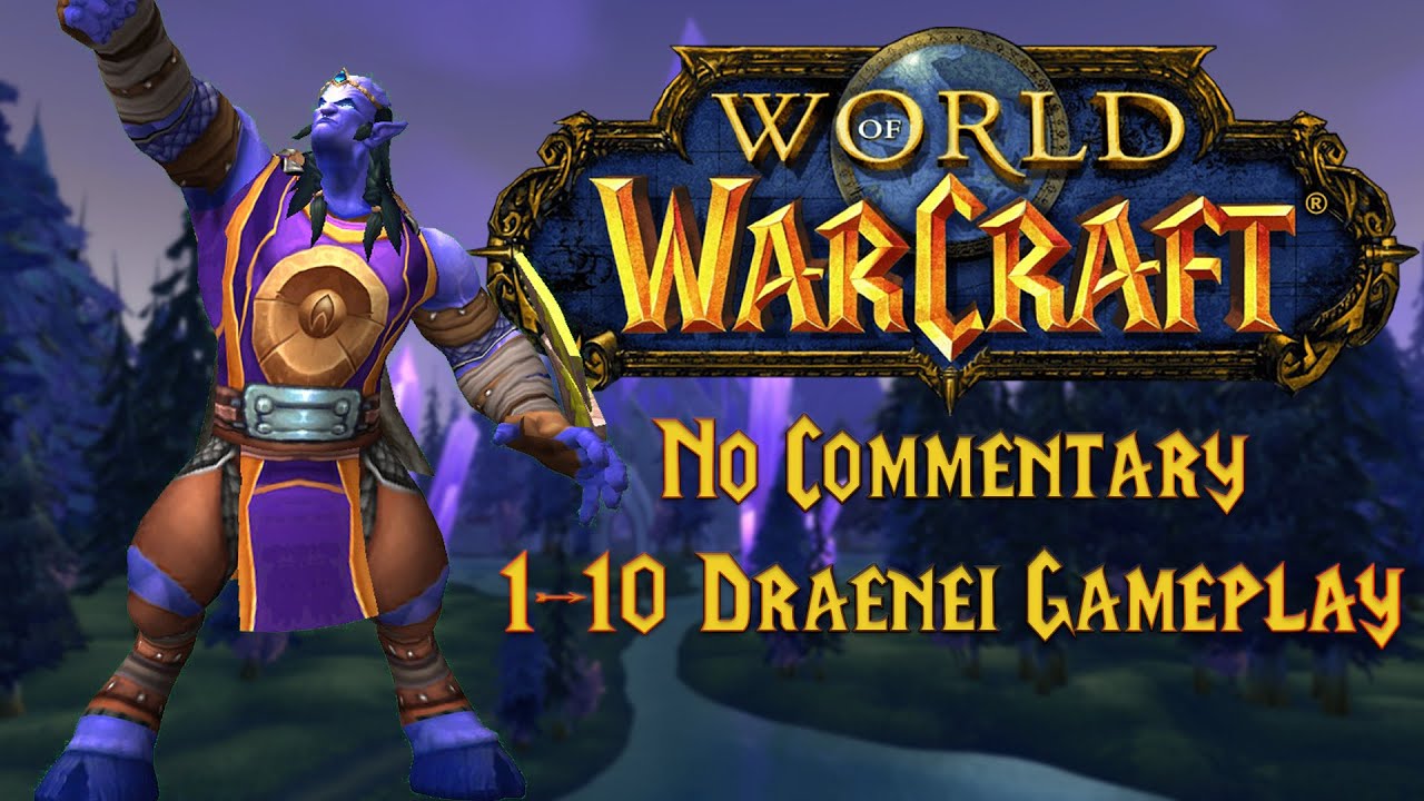 Levels 1-10 as a Draenei in World of Warcraft Retail | No Commentary Gameplay