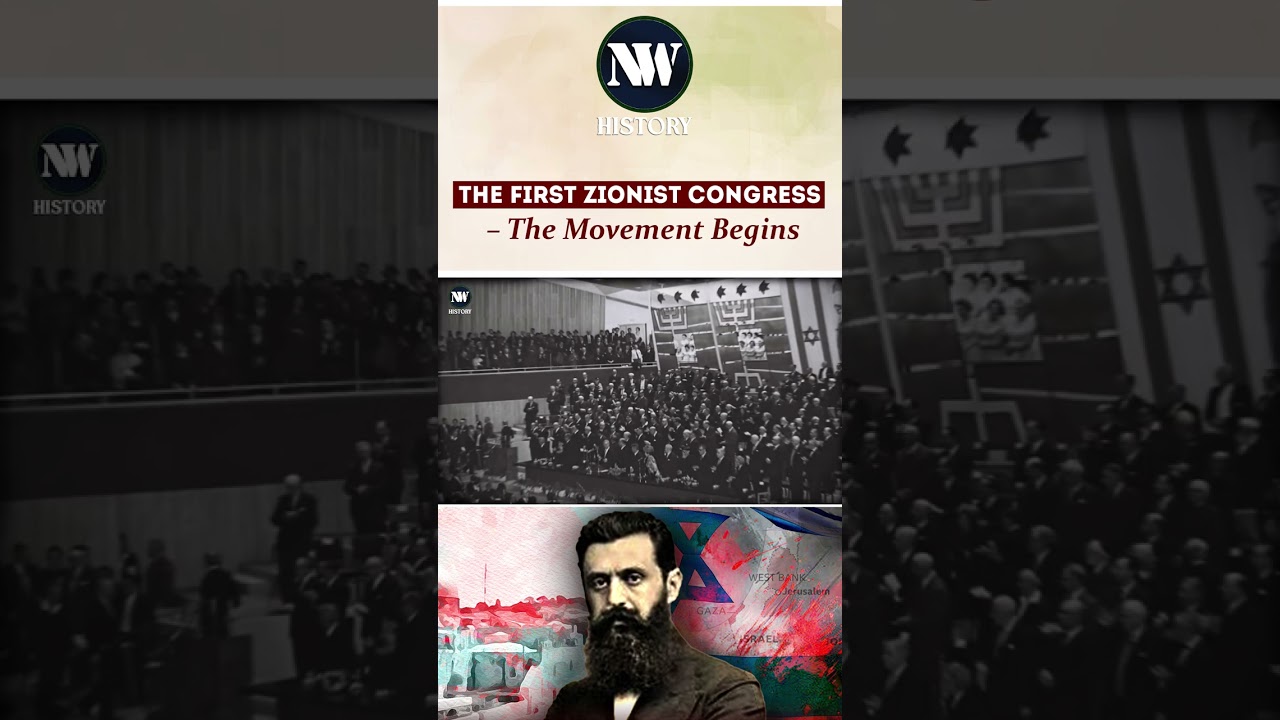 The First Zionist Congress &ndash; The Movement Begins