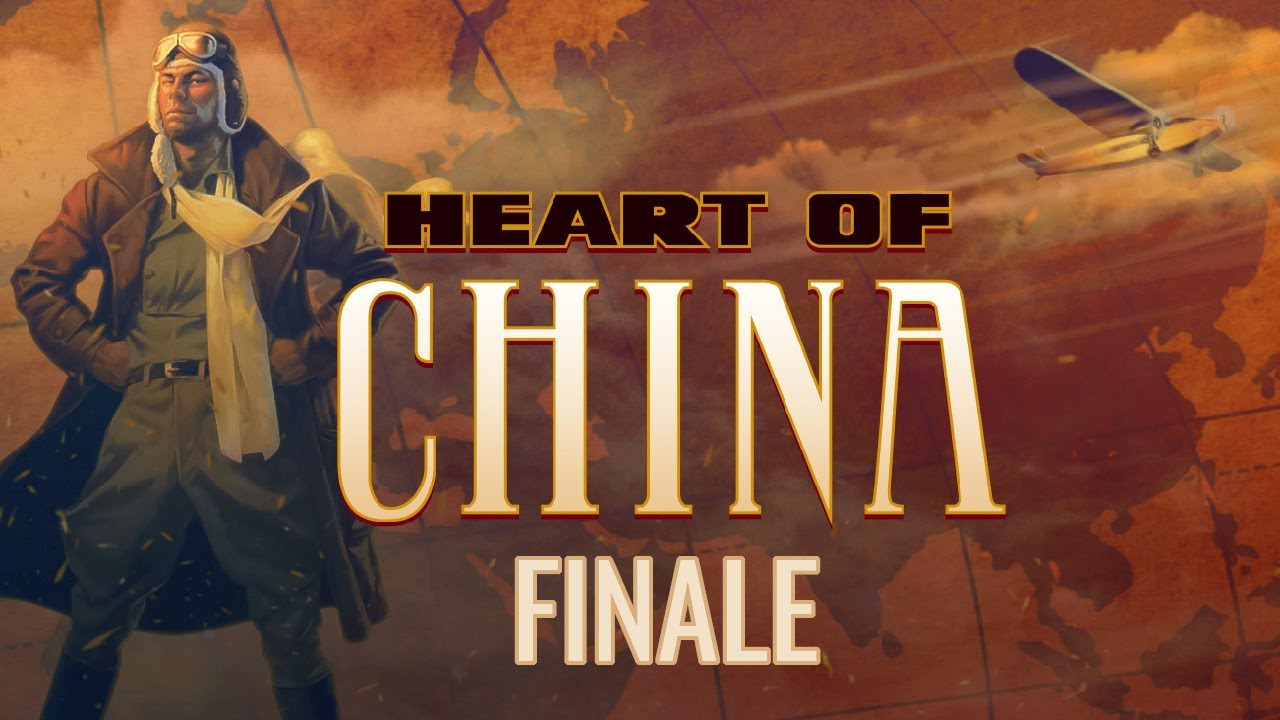 Heart of China [3 ~ FINALE]