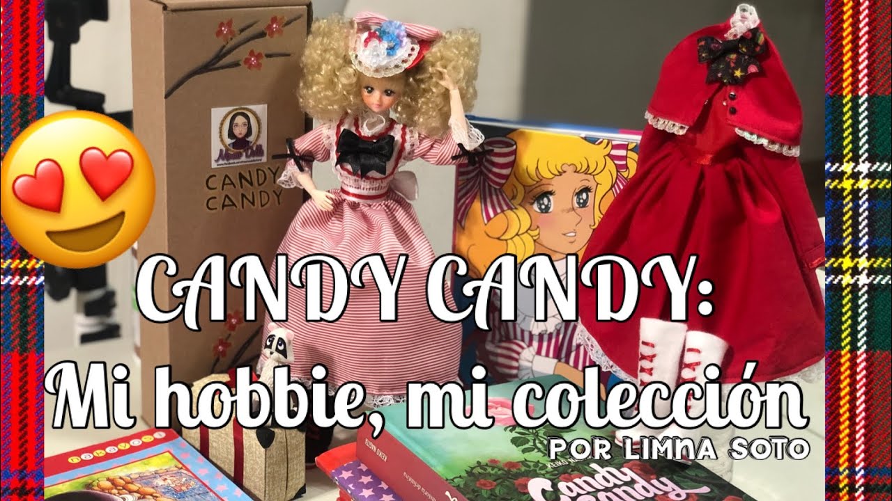 CANDY CANDY: Mi hobbie, mi colección