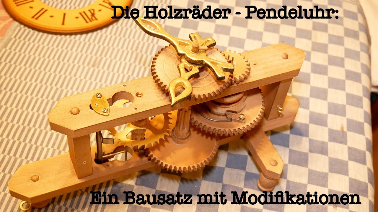 Holzräder Pendeluhr - Montage eines Bausatzes