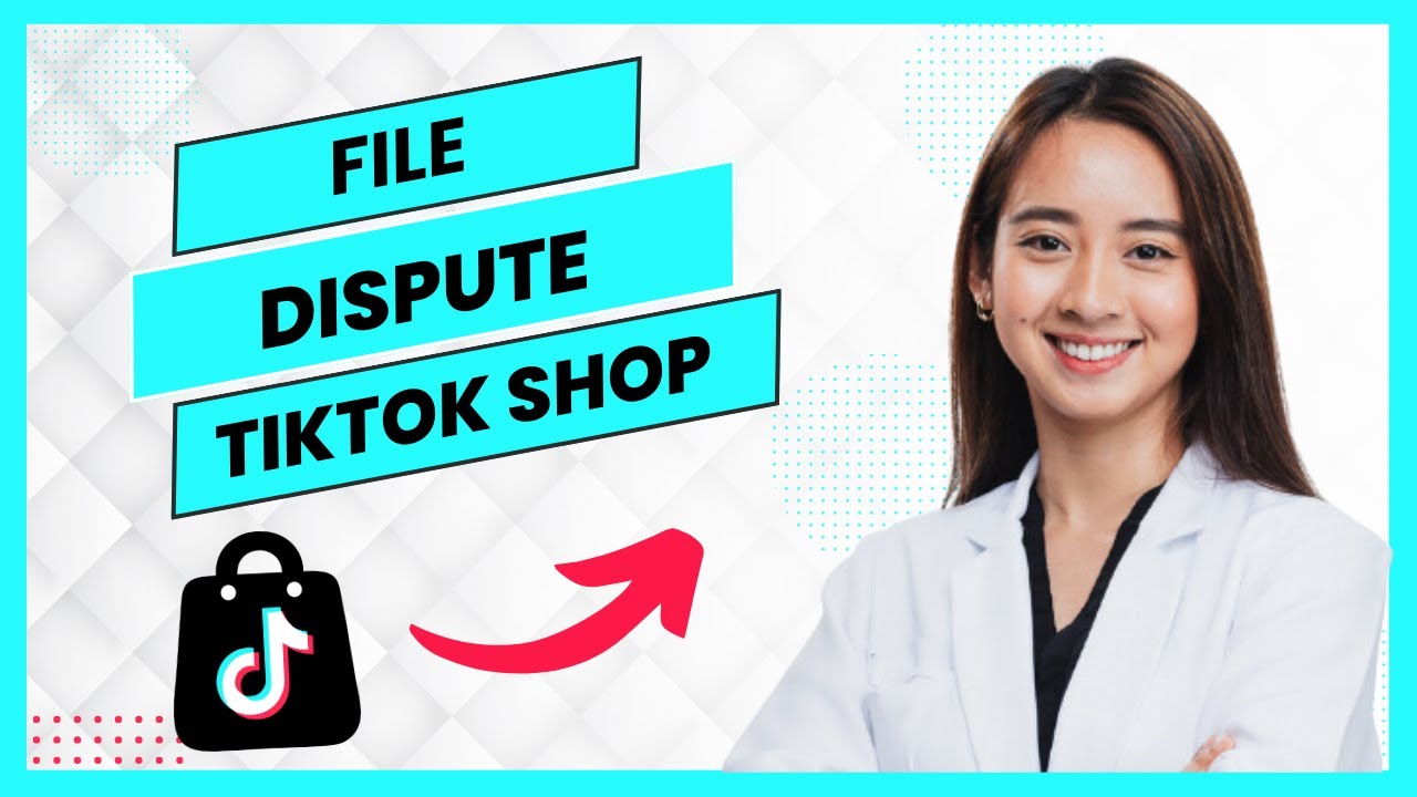 How to File Dispute on Tiktok Shop (Best Method)