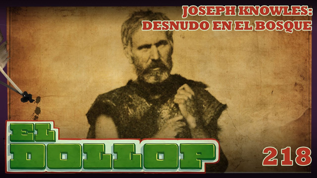 E218: Joseph Knowles: Desnudo en el Bosque