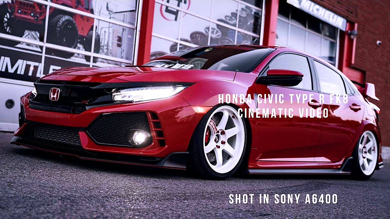 HONDA CIVIC TYPE R FK8  |  VIDEO Shot on Sony 6400 and  Sony A7iii