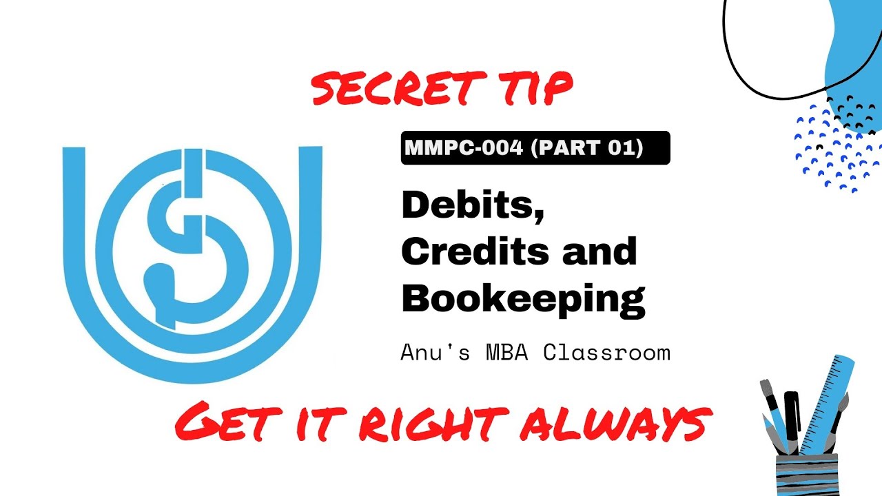 IGNOU MMPC 004| Journal Entry | How to write Debit and Credit | Never get it wrong again