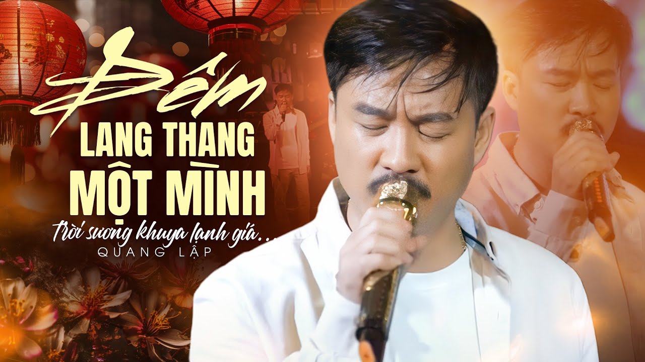 Đêm Lang Thang Một Mình Trời Sương Khuya Lạnh Giá... Nghe Mà Tê Tái Tâm Hồn | Quang Lập Top Hits