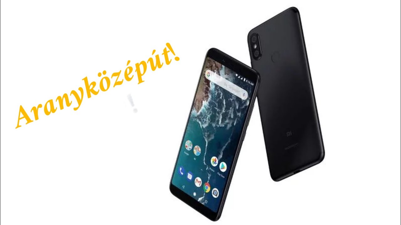 Xiaomi MI A2 bemutat&oacute; vide&oacute; | 2018 legjobb k&ouml;z&eacute;pkateg&oacute;ri&aacute;s telefonja?!
