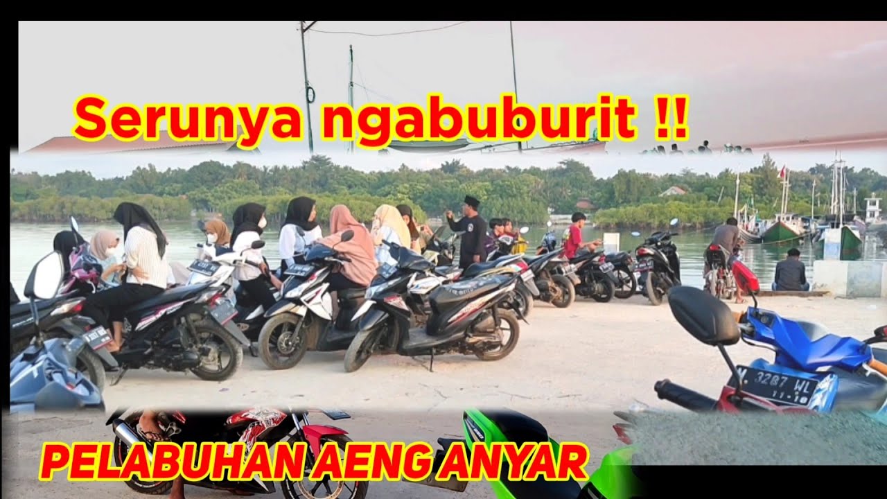 ngabuburit  !! Pelabuhan Pantai  aeng anyar , giligenting