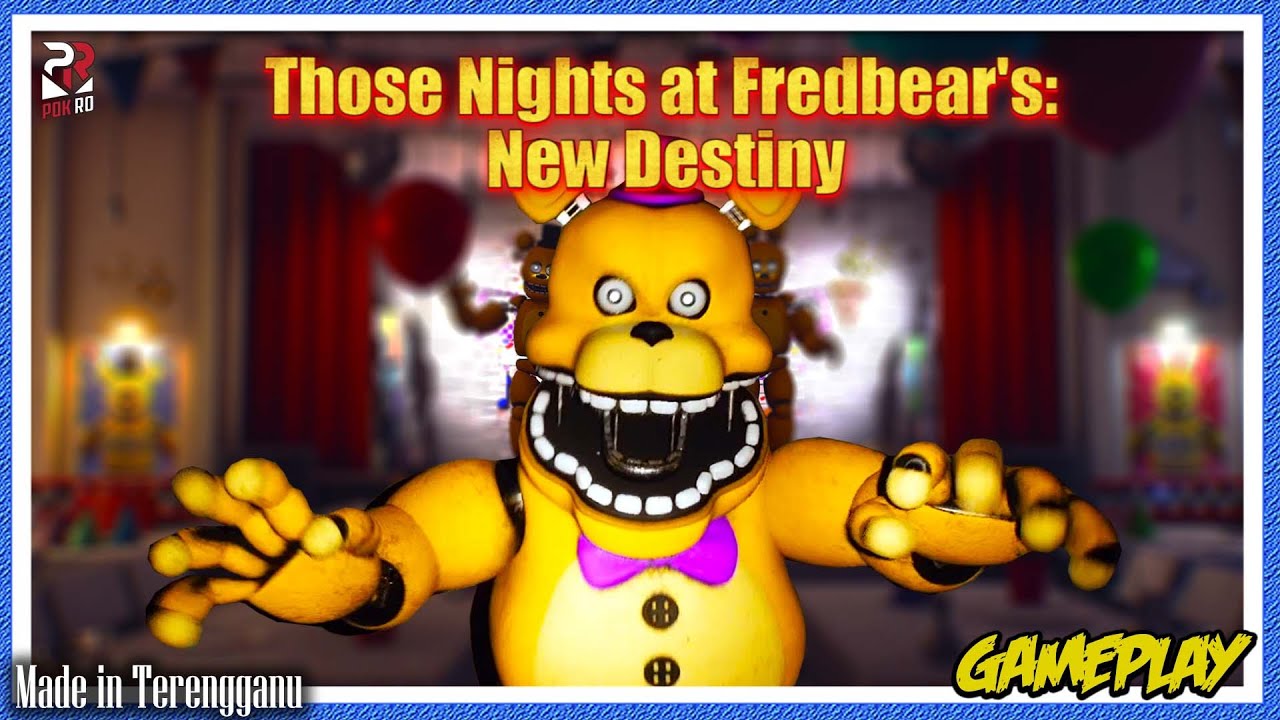 *SERAM!!* ROBOT BERHANTU?! || FNAF Those Nights at Fredbears: New Destiny Gameplay (Malaysia)