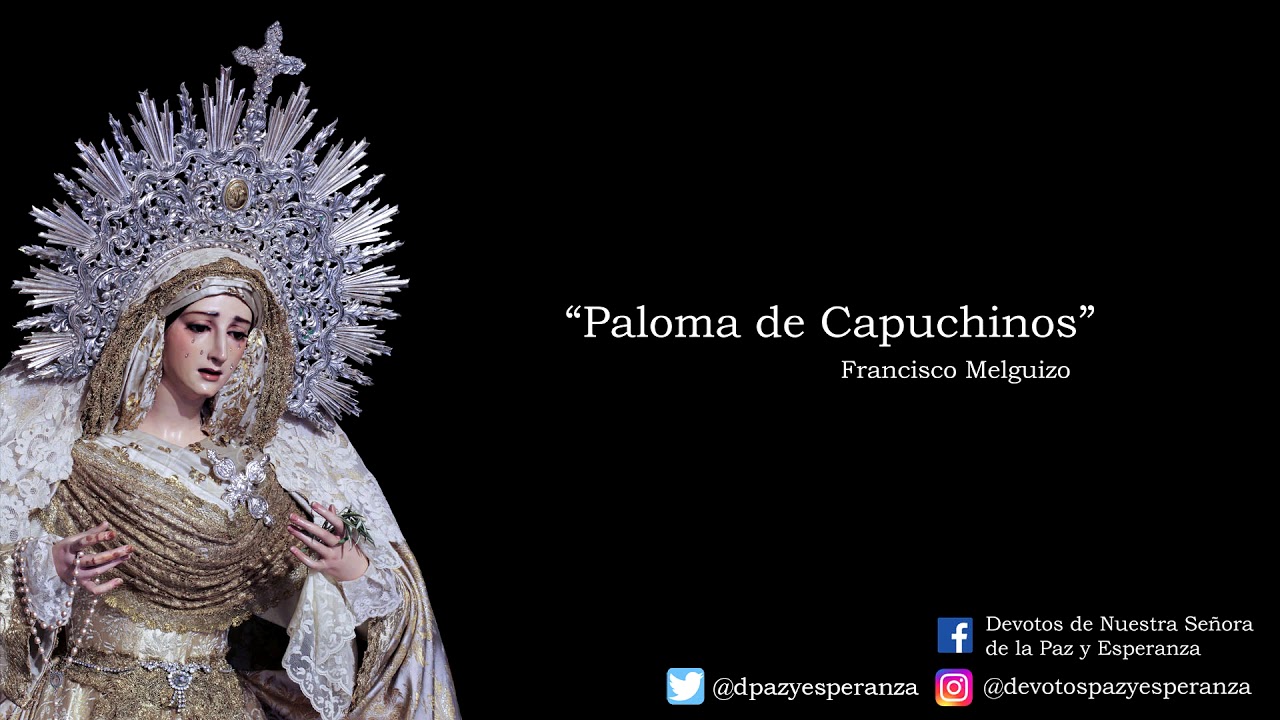 Marcha Paloma de Capuchinos - Francisco Melguizo