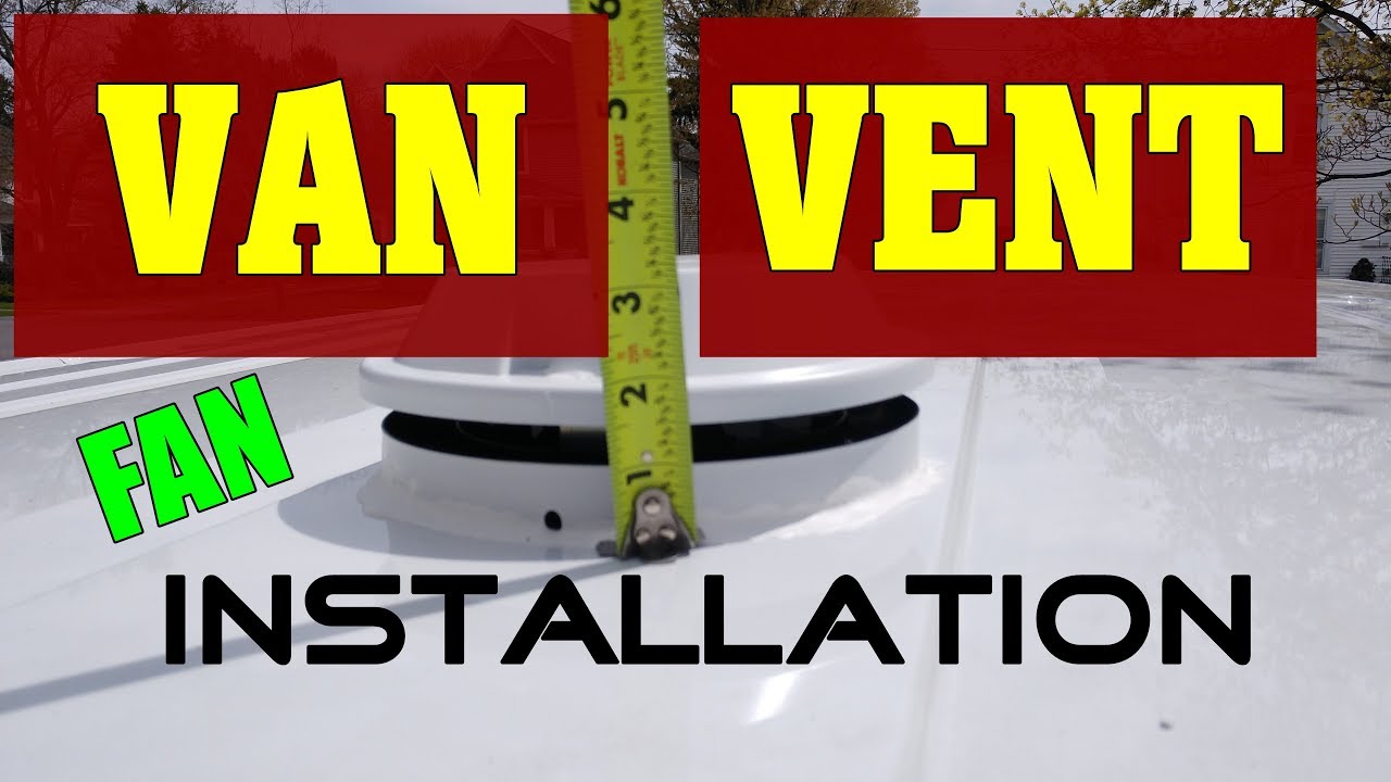 Van Vent Fan Install