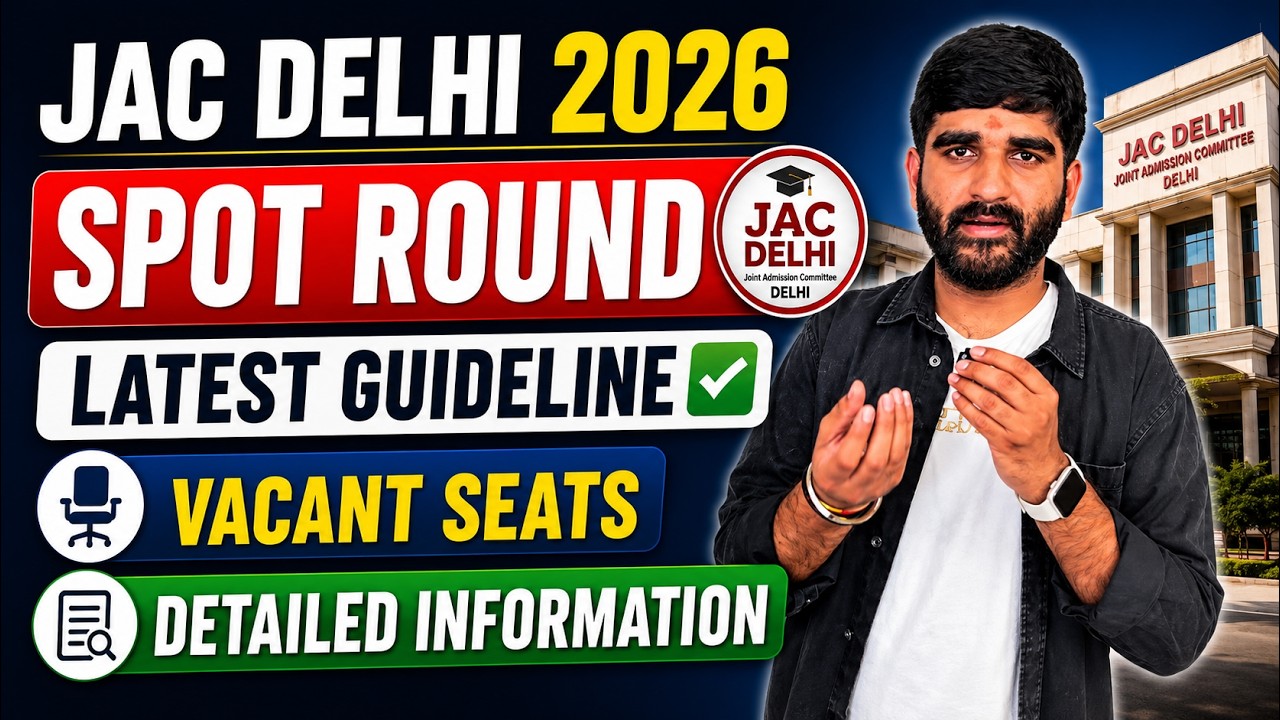 JAC Delhi Spot Round 2026 Complete Information | JAC Delhi Spot Round Vacancy | Internal Upgradation