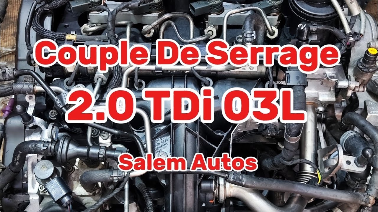 2.0 TDi 03L : Tous Les Couples De Serrage ⚙️📐
