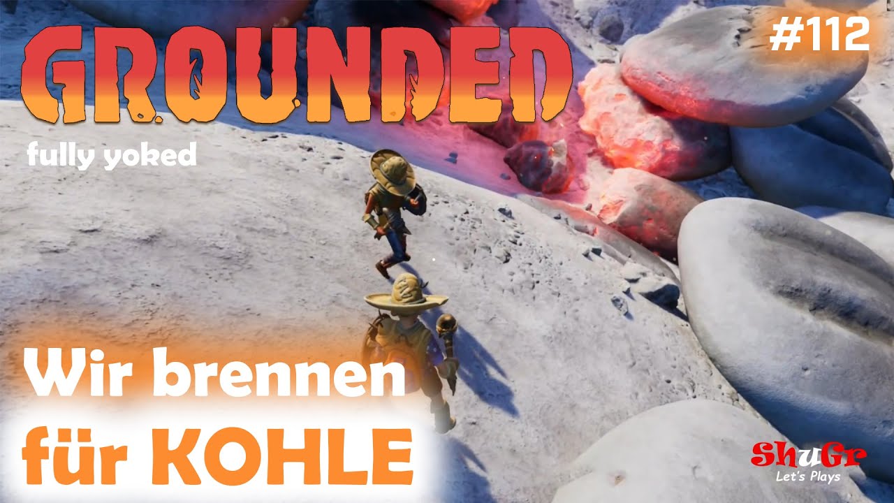 Grounded fully yoked - Wir brennen für Kohle | S01 E112 | COOP Let's Play #groundedcoop