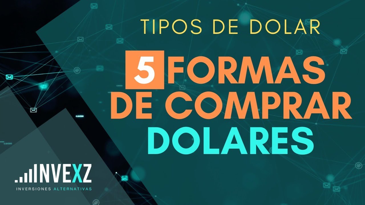 5 formas de COMPRAR D&Oacute;LARES 💲💲💲💲 TIPOS DE D&Oacute;LAR