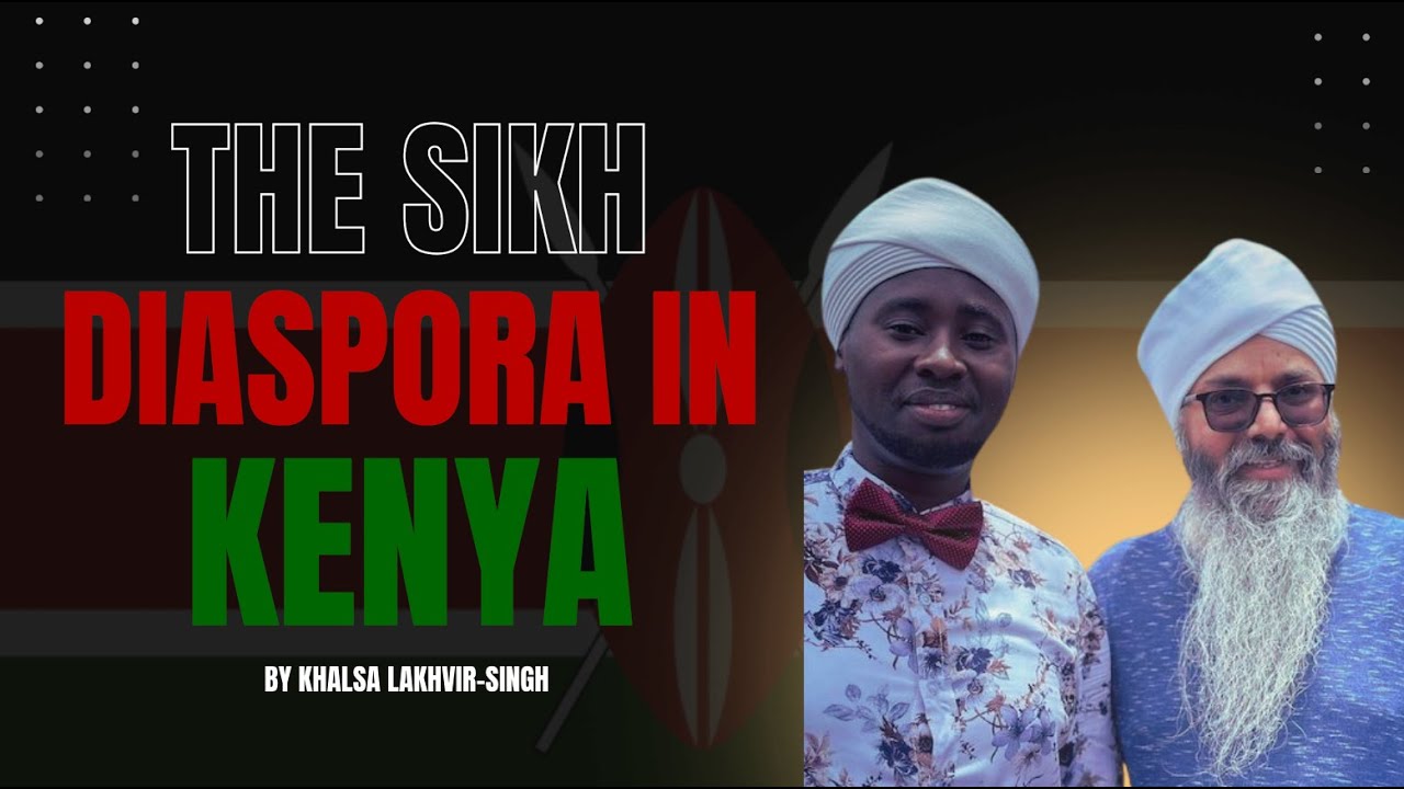 The Sikh Diaspora in Kenya