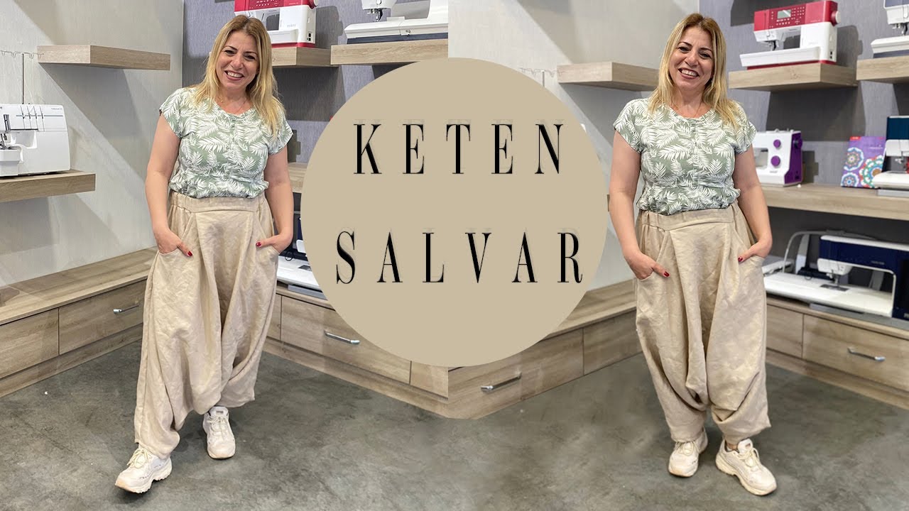 KETEN ŞALVAR DİKİMİ