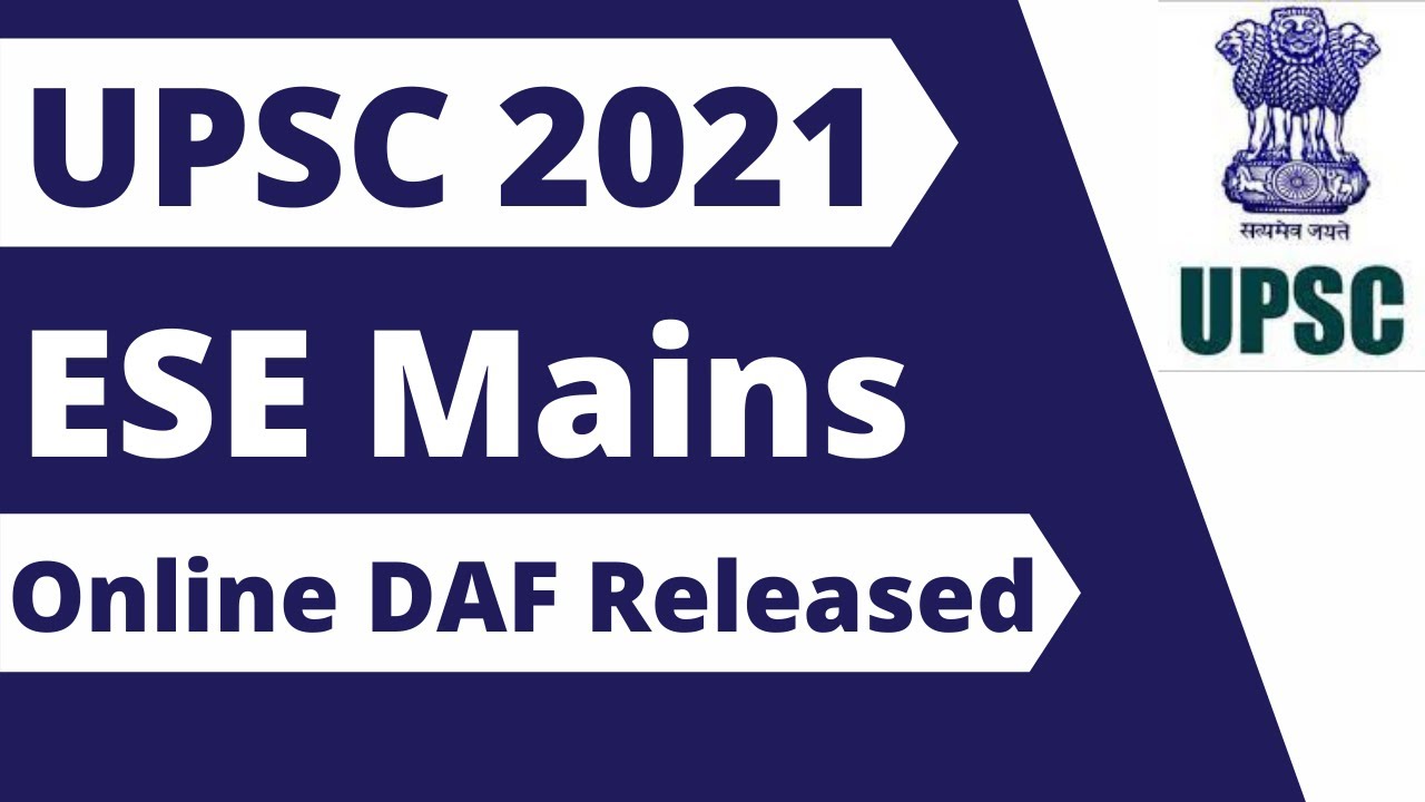 UPSC ESE 2021 DAF Released | Direct Link Here