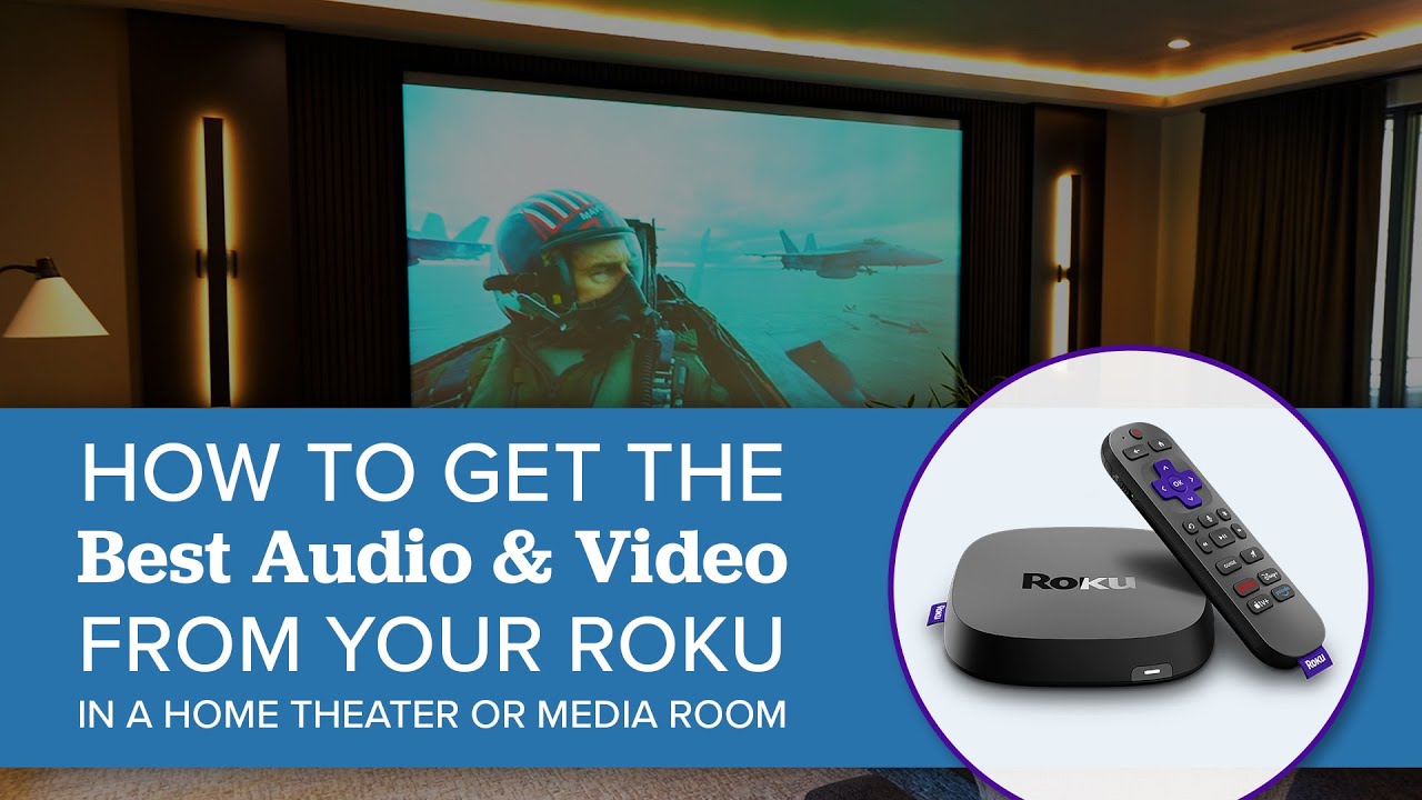Optimize Your Roku for Home Theater &ndash; Unlock 4K, HDR & Dolby Atmos