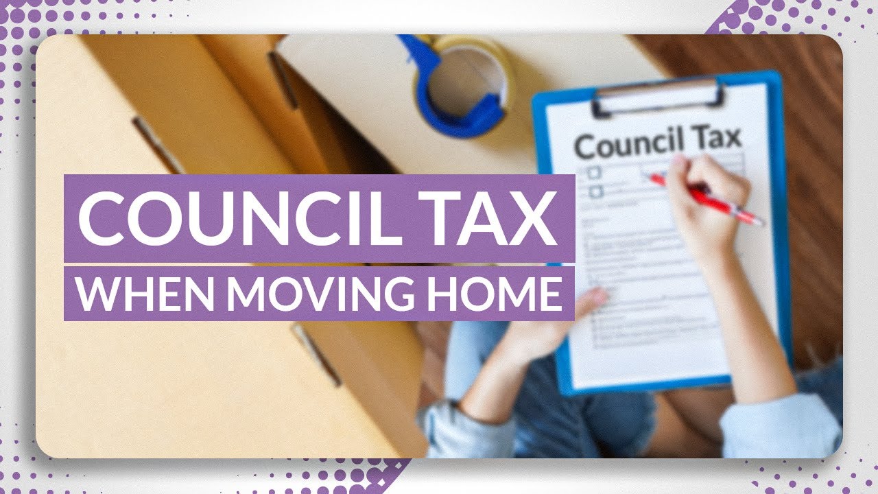 Council Tax when Moving House | Advice for Moving House