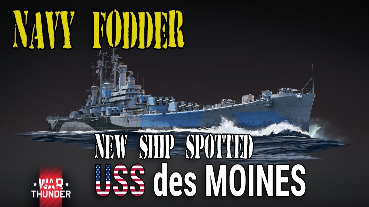 USS des MOINES - New ship spotted! (WAR THUNDER) NAVAL RB