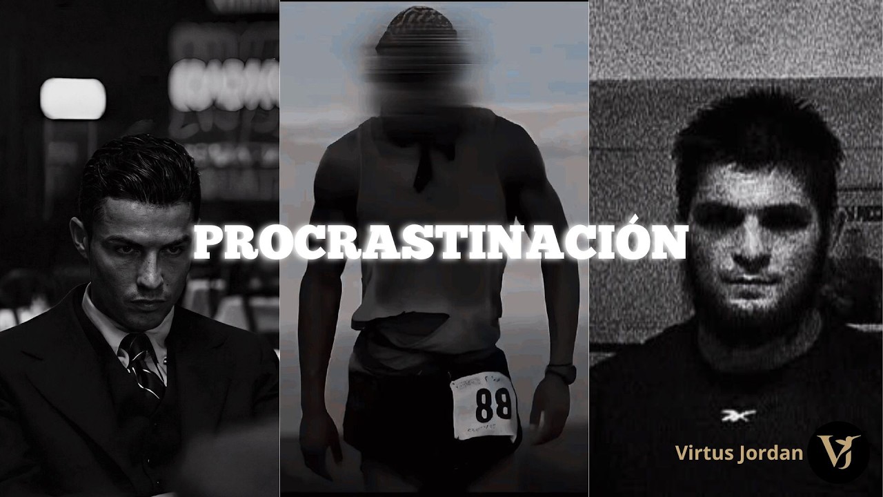 Sigues PROCRASTINANDO? Sigues FRACASANDO |  Discurso Motivacional