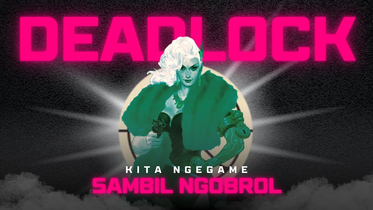 [TEMAN SHUBUH] - Belajar Movement di Deadlock (Dota 3)