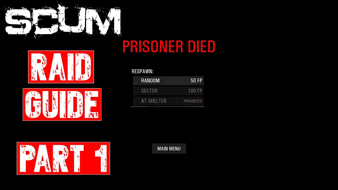 Scum Raid Guide - Part 1 ( How Not To Do It )