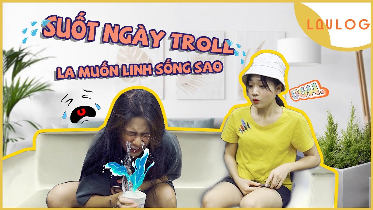 Một Ng&agrave;y Troll Kh&aacute;nh Linh Của Lan Anh, L&agrave;m Kh&aacute;nh Linh Dỗi Doạ Nghỉ Chơi - Lan Anh SVM