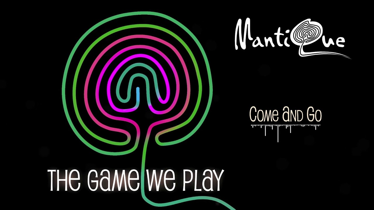 Mantique - Come And Go