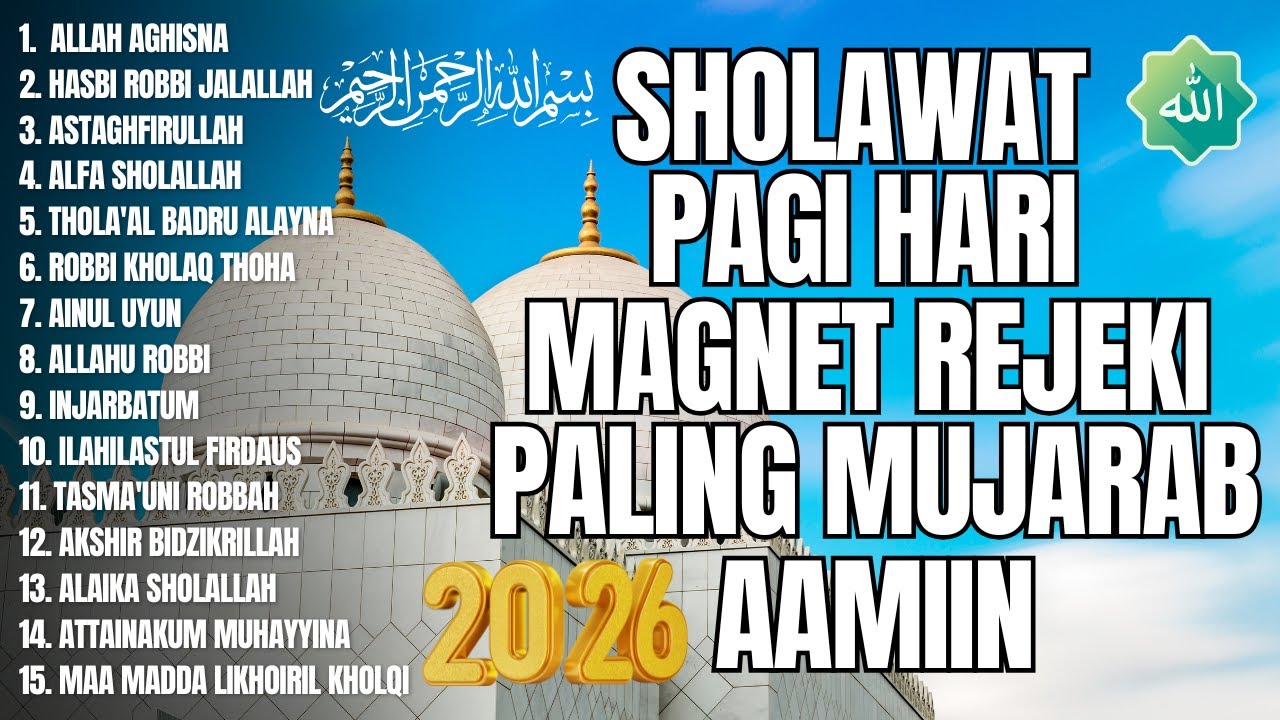 SHOLAWAT PAGI PENARIK REZEKI 2026 | SHOLAWAT JIBRIL | ALLAH ALLAH AGHISNA